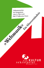 Cover der Dokumentation 'Weltmusik' - Ein Missverst&auml;ndnis, Essen 2006